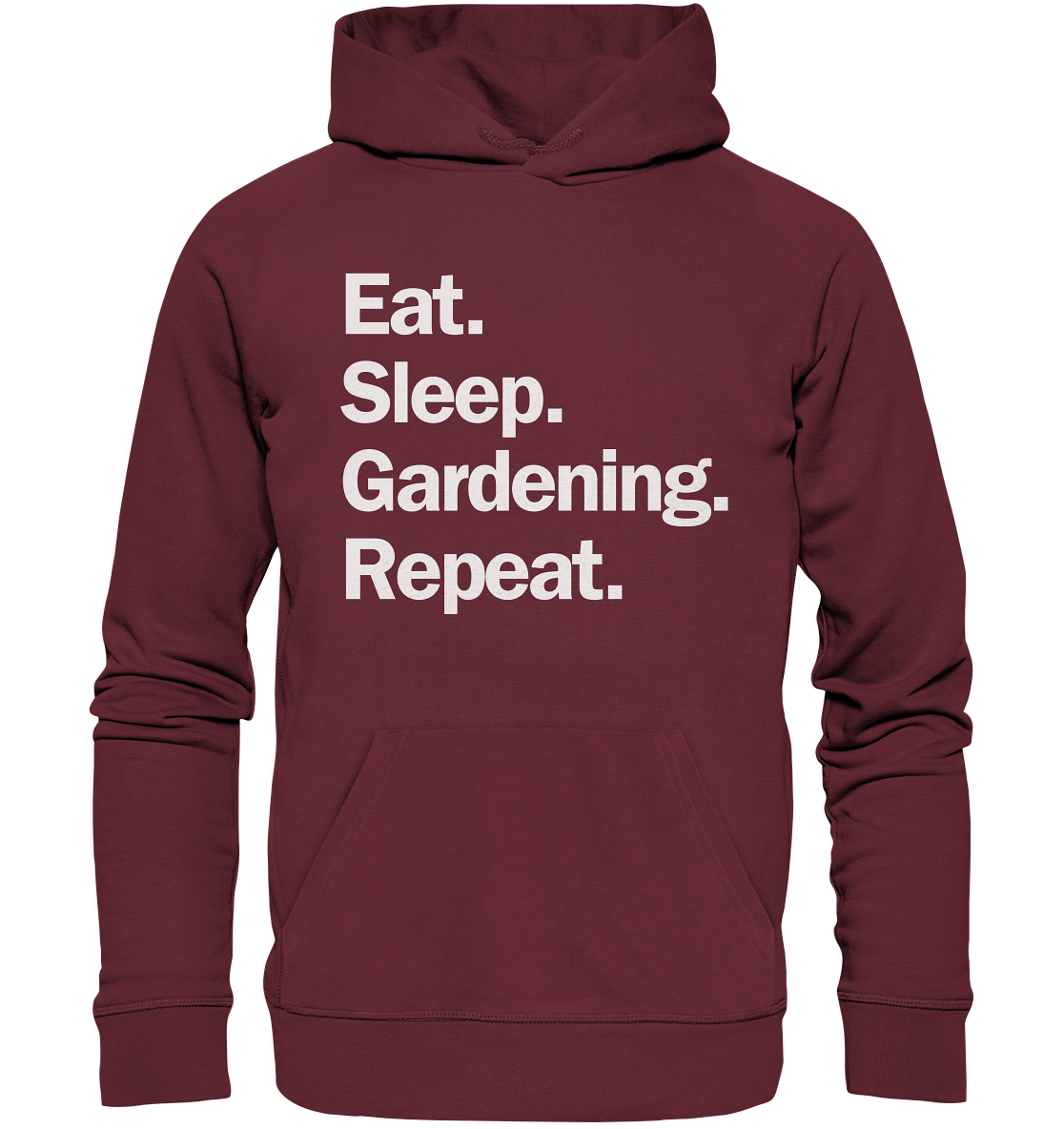 Eat. Sleep. Gardening. Repeat. - Bio Premium Hoodie