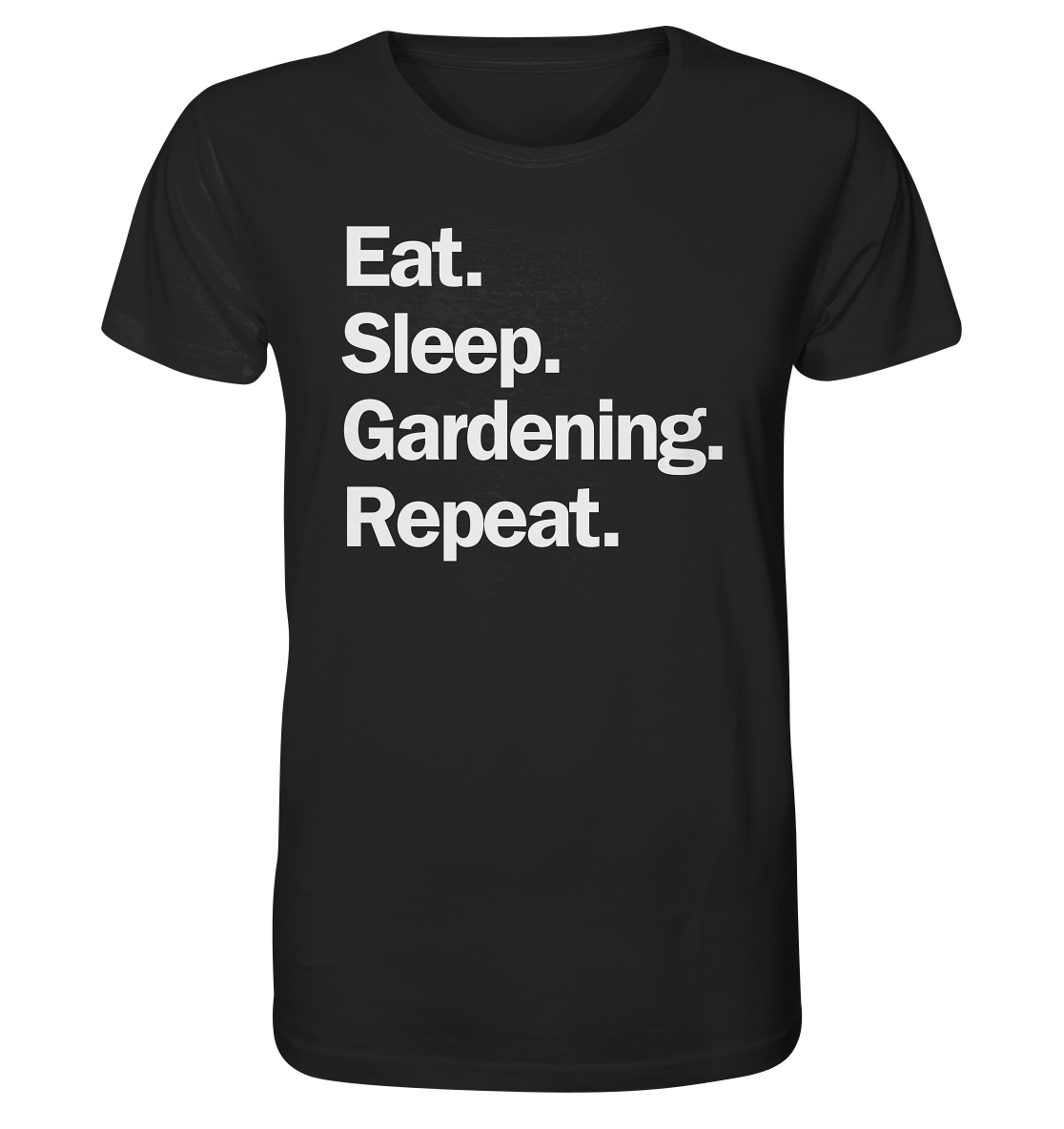 Eat. Sleep. Gardening. Repeat. - Bio Premium T-Shirt